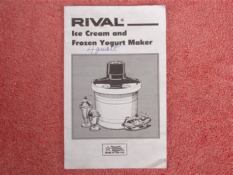 Rival ice cream maker instruction manual. - Moderne sagen en geruchten uit vlaanderen.