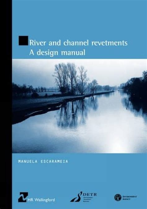 River and channel revetments a design manual. - Shiba inus manual completo para dueños de mascotas por laura payton 2003 08 01.