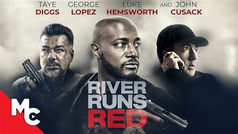 River runs red. River Runs Red is a film that is about a very serious issue but tends to sometimes take a campy approach to it. I could have done without a few of the scenes, but it was a pretty good story with a ... 