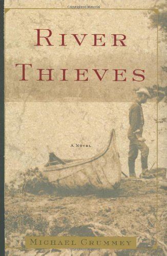 Full Download River Thieves By Michael Crummey