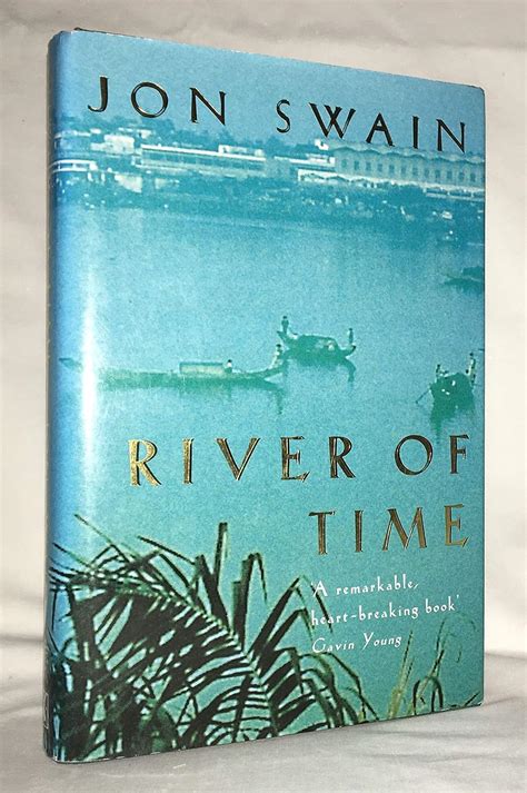 Full Download River Of Time By Jon Swain