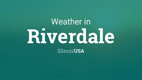 Riverdale weather. Be prepared with the most accurate 10-day forecast for Riverdale, IL with highs, lows, chance of precipitation from The Weather Channel and Weather.com 