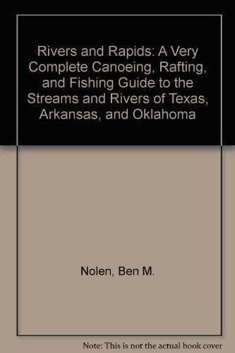 Rivers and rapids a very complete canoeing rafting and fishing guide to the streams and rivers of texas arkansas. - Stiga park pro 25 workshop manual.