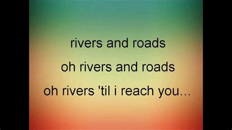 Rivers and roads lyrics. Things To Know About Rivers and roads lyrics. 