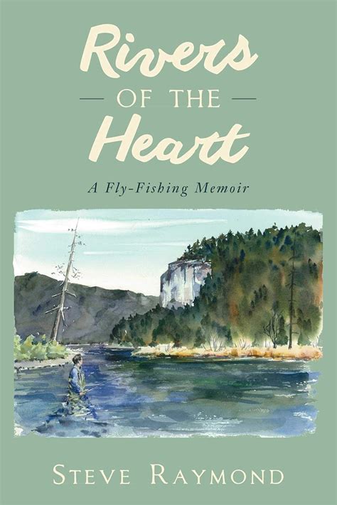 Rivers of the heart a fly fishing memoir. - Electricians guide fifth edition by john whitfield.
