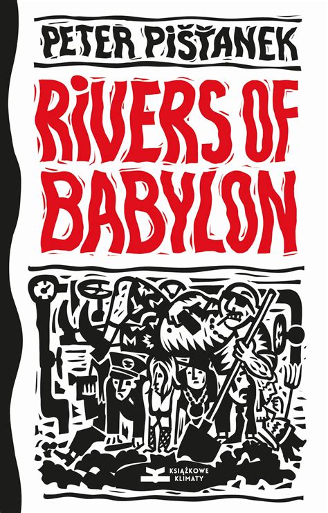 Read Rivers Of Babylon Rivers Of Babylon 1 By Peter Pianek