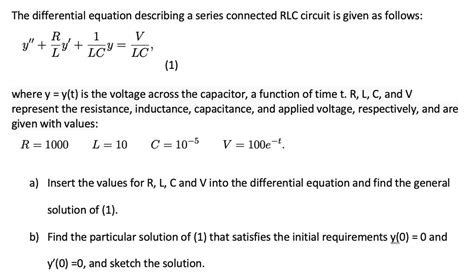 Rlc circuit differential equation calculator.  Given: , , , . 9 Application: R...