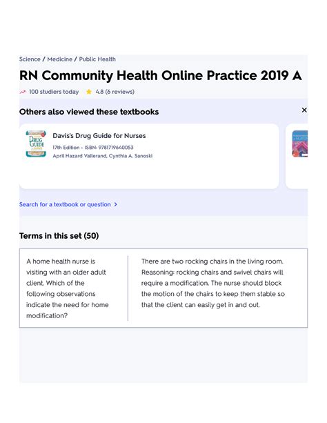 Rn community health online practice 2019 a quizlet. Study with Quizlet and memorize flashcards containing terms like A nurse in a community health center is working with a group of clients who have post-traumatic stress disorder. Which of the following interventions should the nurse include to reduce anxiety among the group members? a. Response prevention b. Guided imager c. Aversion therapy d. Light therapy, A client who has a recent diagnosis ... 