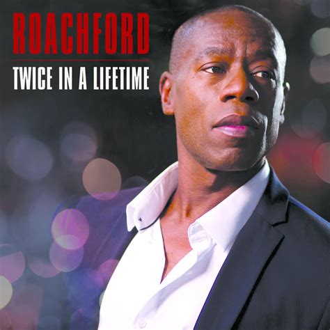 Roachford - Twice In A Lifetime - 11th September 2024