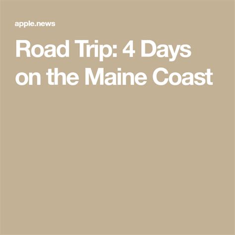 Road Trip: 4 Days on the Maine Coast Condé Nast Traveler