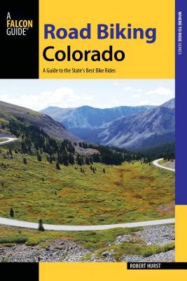 Road biking colorado a guide to the state s best. - Discrete mathematics solutions manual rosen chapter 2.