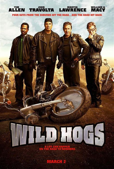 Mar 2, 2007 · Purchase Wild Hogs on digital and stream instantly or download offline. Tim Allen, John Travolta, Martin Lawrence and William H. Macy star in WILD HOGS, the hysterically funny comedy about four weekend-warrior friends who decide to rev up their ho-hum suburban lives with a cross-country motorcycle adventure. They don their leathers, fire up their hogs and throw caution and their cell phones to ... . 
