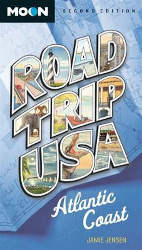 Read Road Trip Usa Atlantic Coast By Jamie Jensen