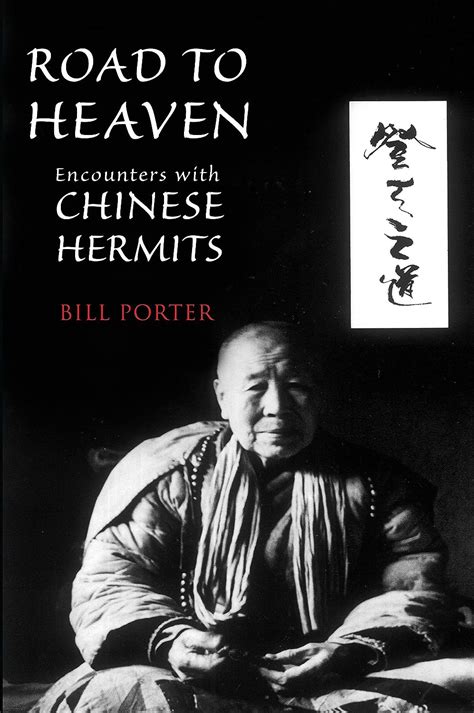 Read Road To Heaven Encounters With Chinese Hermits By Red Pine