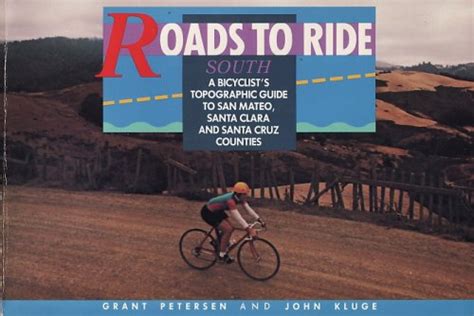 Roads to ride south a bicyclist s topographic guide to. - Kuhnhausen shop manual colt double action pistol.