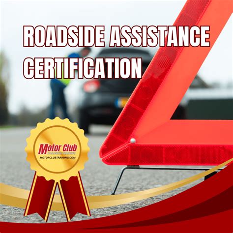 Roadside assistance certification. S. At the end of this lesson, students...