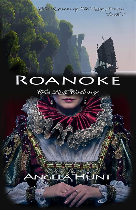 Read Online Roanoke The Lost Colony Keepers Of The Ring 1 By Angela Elwell Hunt