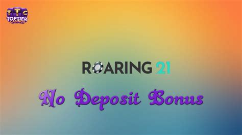 Roaring 21 no deposit bonus 2023. Things To Know About Roaring 21 no deposit bonus 2023. 