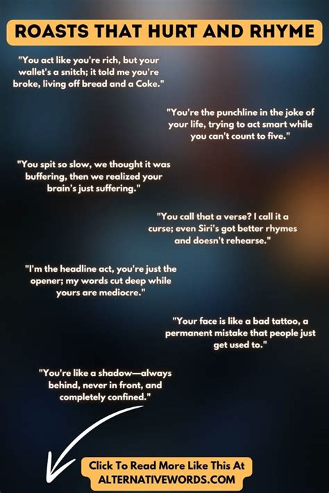 Roast lines that rhyme. .  ...