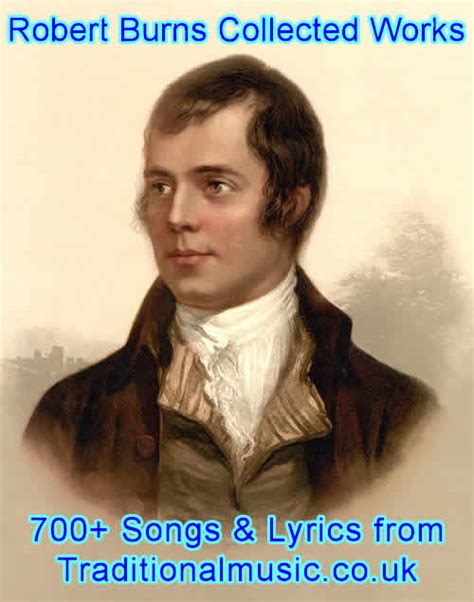 Robert Burns - collected works, 700+ songs and lyrics with