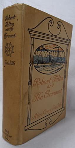 Robert fulton and the clermont by alice crary sutcliffe. - Navigation manual 2007 lexus 350 rx.