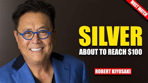 Robert Toru Kiyosaki is an American businessman and author. He was born on April 8th of 1947 in Hawaii. ... With less than $25 needed to buy a silver coin, at least at the time of writing this .... 