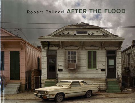 Download Robert Polidori After The Flood By Robert Polidori