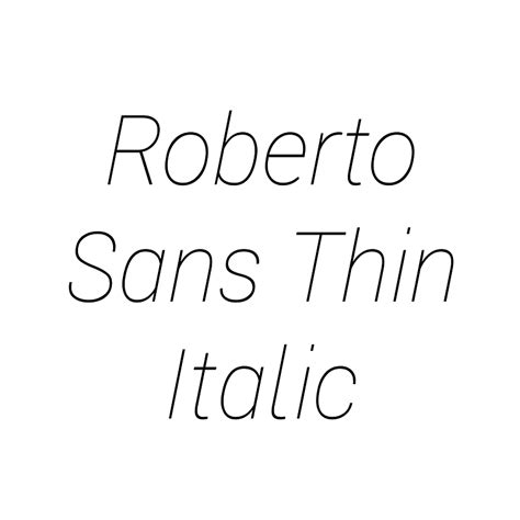 Roberto Sans Thin Italic Fonts - onlinewebfonts.com