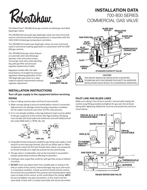 Robertshaw gas valve 7000 manual. The Robertshaw 700 Series Universal Gas Valve is designed for intermittent pilot ignition applications. This universal model include all the necessary parts to adapt the valves to direct spark applications. The valve incorporates a manual valve, pilot valve, and a main gas pressure regulator (optional by model). This valve is 