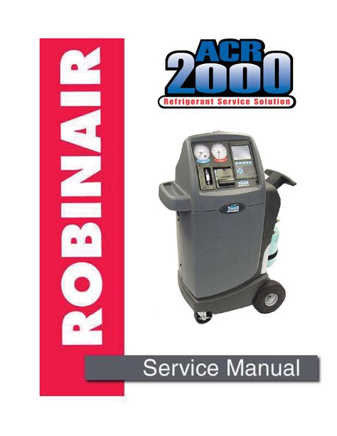 Robinair acr 2000 manuel de réparation. - Manual de usuario baikal ij58m doble barril 12.