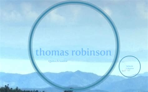 Robinson Thomas Messenger Quito