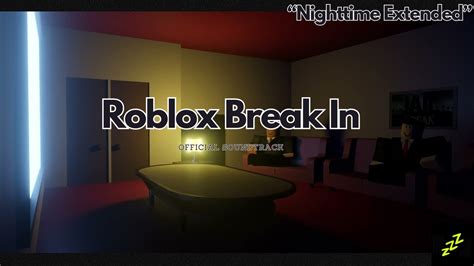 Roblox Break In OST - Lobby Extended - YouTube