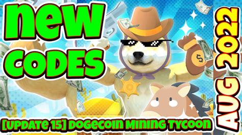 Roblox Dogecoin Mining Tycoon Codes August 2022 