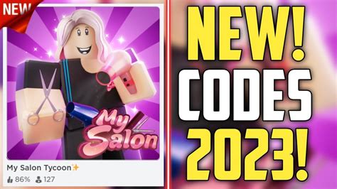 Roblox My Salon Codes (August 2024) - UPDATED - Gamer Tweak