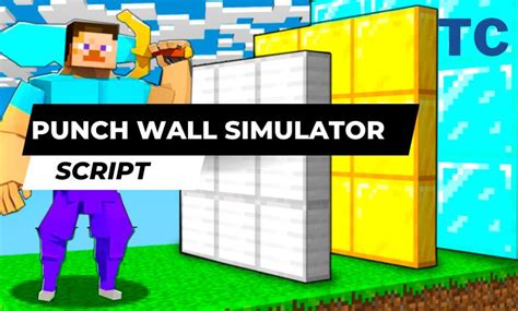 Roblox Punch Wall Simulator Script - Scripters Hub