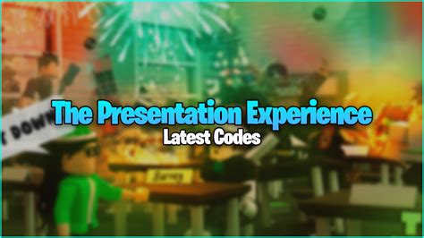 Roblox The Presentation Experience codes August 2022 Free gems and points