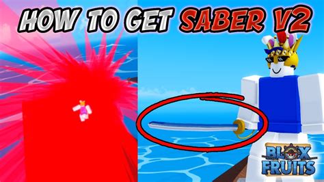 Roblox blox fruits how to get saber v2 Orange
