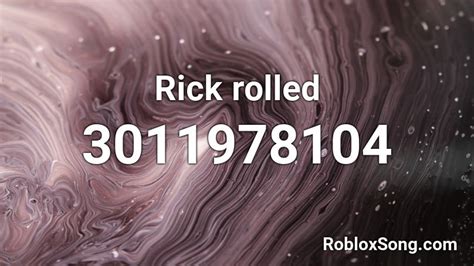 Here you will find the Rick rolled Roblox song id, created by the artist MC Rick. On our site there are a total of 178 music codes from the artist MC Rick . 3011978104
