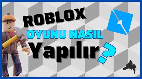 Roblox oyun yapma tr-. 