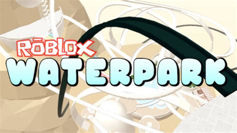Robloxian Su Parkı Roblox. 