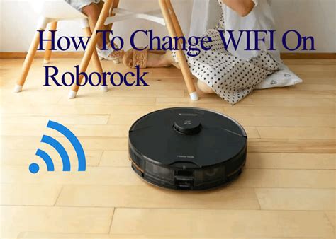 Roborock reset wifi.  The robot will then wait for a connection.  To change your ...