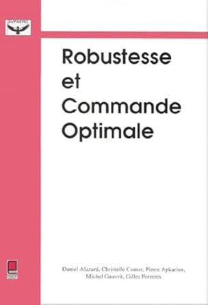 Robustesse et commande optimale