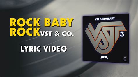 Rock Baby Rock - VST & Co. [Official Lyric Video] - YouTube