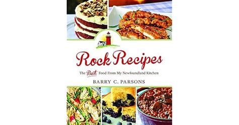 Rock Recipes: The Best Food From My Newfoundland Kitchen