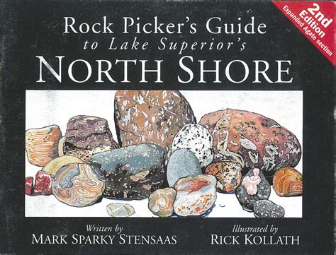 Read Online Rock Pickers Guide To Lake Superiors North Shore By Mark Stensaas