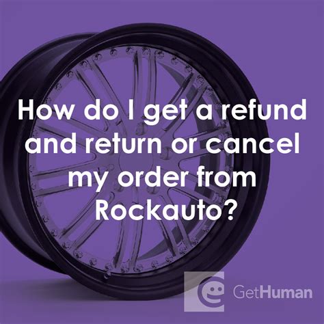 Rockauto: SOLVED I returned order ********** with a ... - GetHuman