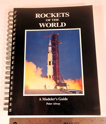 Rockets of the world a modelers guide. - Katalog rękopisów biblioteki gdańskiej polskiej akademii nauk.