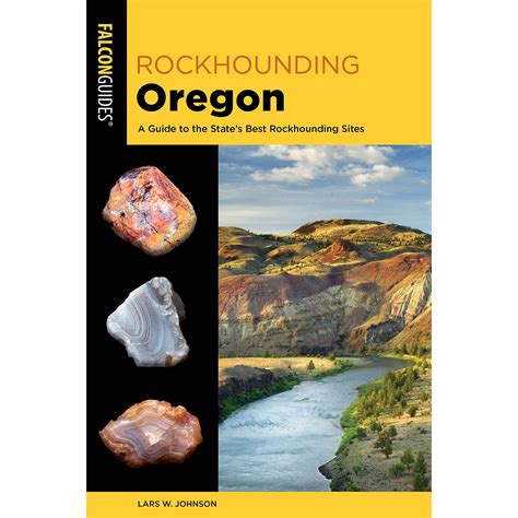 Rockhounding oregon a guide to the states best rockhounding sites rockhounding series. - Dépénalisation de la vie des affaires.