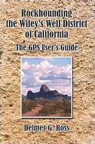 Rockhounding the wileys well district of california the gps users guide. - Le guide du routard a bali.