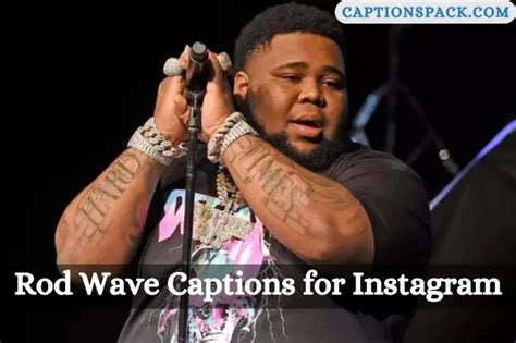 Rod wave captions. Share your videos with friends, family, and the world 